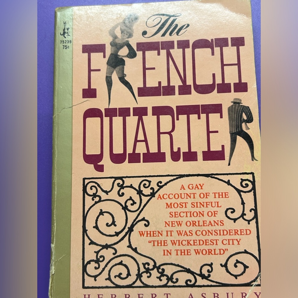 Book by Herbert Asbury
The French Quarter - An Informal History of New Orleans - Picture 9 of 10